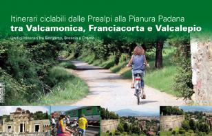 Itinerari ciclabili dalle Prealpi alla Pianura Padana