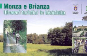 Monza e Brianza. Itinerari turistici in bicicletta